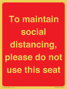 To maintain social distancing, please do not use this seat